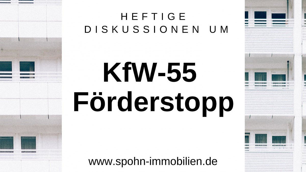 Foto Heftige Kritik und Diskussionen um KfW-55 F�rderstopp!