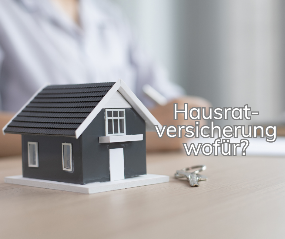 Foto Hausratversicherung wof�r ?